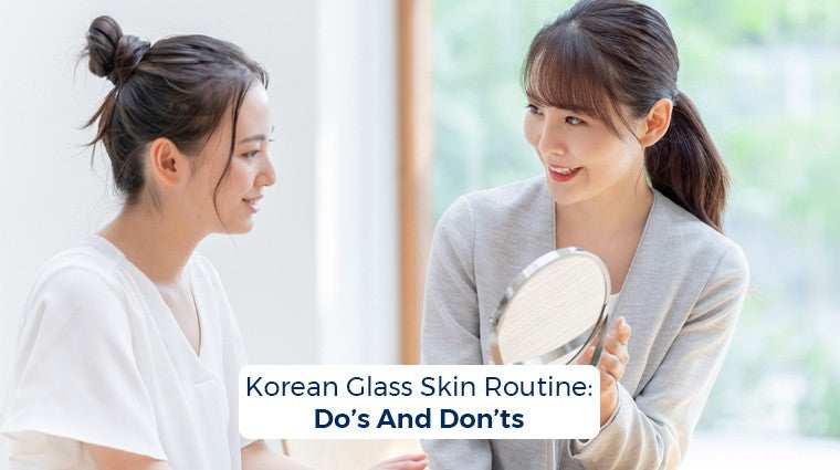 Korean Glass Skin Regimen: Key Tips and Common Mistakes to Avoid
