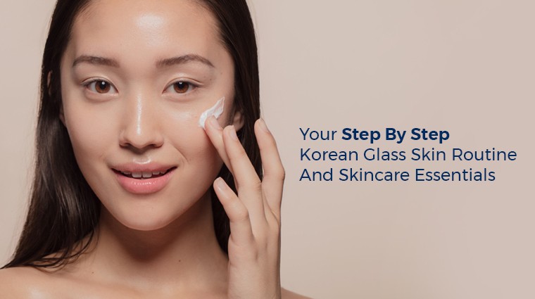 Step by step korean glass skin routine